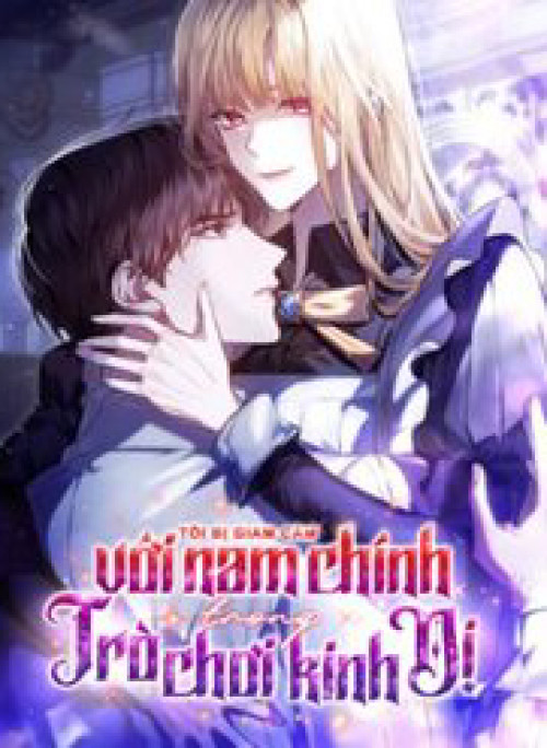 Bị Giam Cầm Với Nam Chính Trong Trò Chơi Kinh Dị