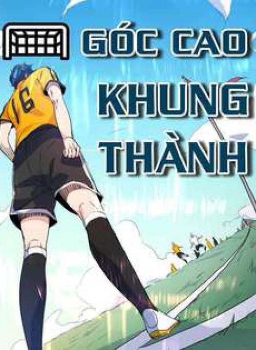 Góc Cao Khung Thành