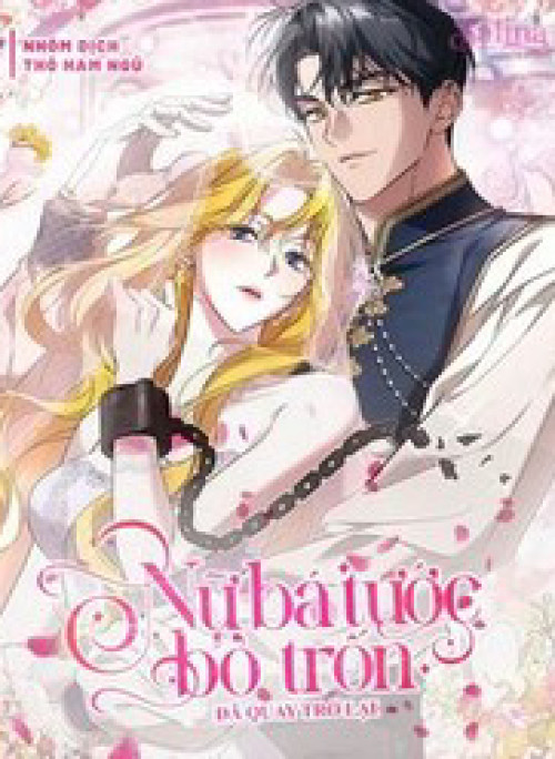 Nữ Bá Tước Bỏ Trốn Đã Quay Trở Lại