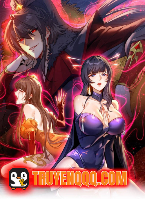 Tám Nữ Đế Đồng Loạt Phản Bội, Ta Trọng Sinh Khiến Họ Hối Hận Đến Ruột Gan Đứt Đoạn