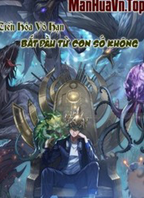 Tiến Hóa Vô Hạn Bắt Đầu Từ Con Số Không