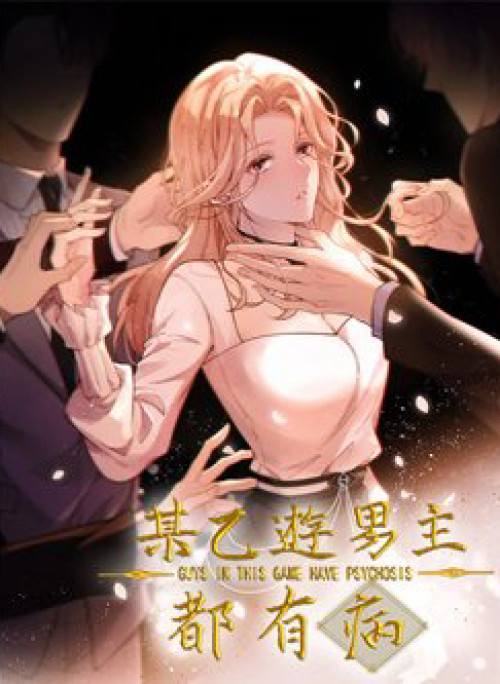 Bệnh Kiều Nam Chủ Trong Game Đều Muốn Quấn Lấy Ta