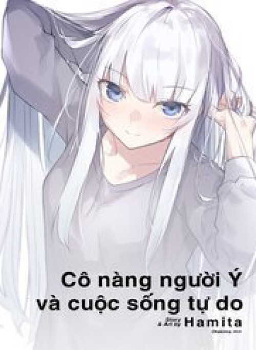 Cô Gái Người Ý Và Cuộc Sống Tự Do